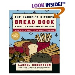 THE LAUREL'S KITCHEN BREAD BOOK