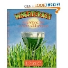 WHEATGRASS SUGERFOOD FOR A NEW MILLENNIUM